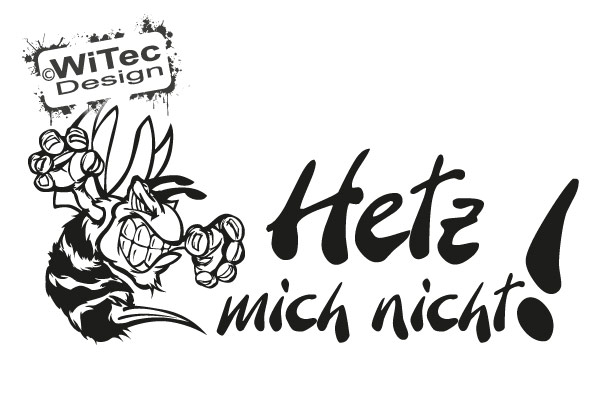 Autoaufkleber Hetz mich nicht! Wespe Biene Hornisse Schriftzug Hetz mich nicht Hornisse Biene Auto Aufkleber