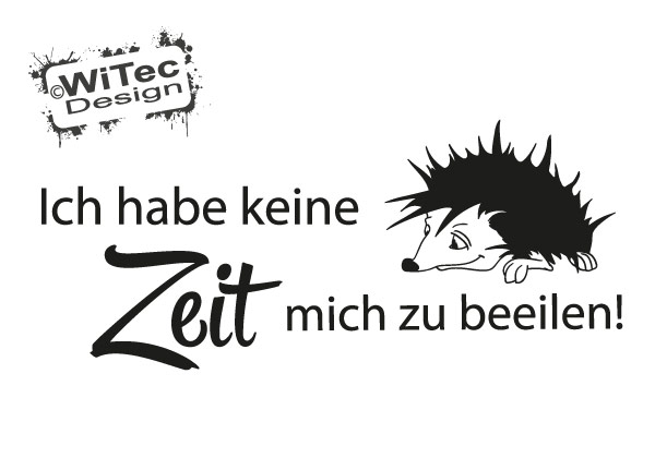 Ich habe keine Zeit mich zu beeilen Autoaufkleber Igel Igel Auto Aufkleber Autoaufkleber