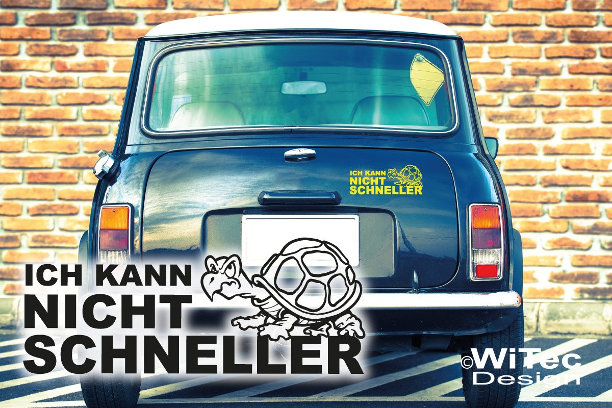 Autoaufkleber Ich kann nicht schneller Schildkröte Turtle Sticker Auto Aufkleber Ich kann nicht schneller Schildkröte Turtle