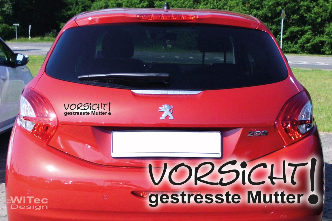 Autoaufkleber Vorsicht gestresste Mutter Aufkleber Sticker