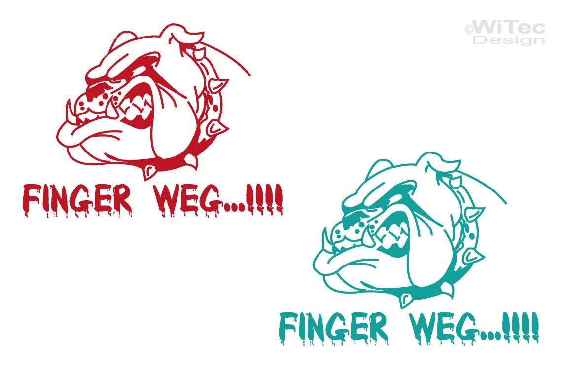 AA169 FINGER WEG ! Bulldogge Aufkleber Autoaufkleber Fun