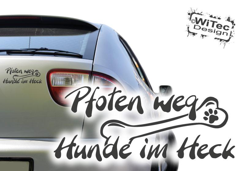 Pfoten weg Hunde im Heck Autoaufkleber Auto Aufkleber