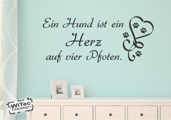 Wandtattoo Ein Hund ist ein Herz auf vier Pfoten Ein Hund ist ein Herz auf vier Pfoten Wandtattoo