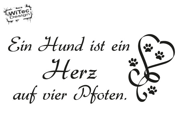 Wandtattoo Ein Hund ist ein Herz auf vier Pfoten