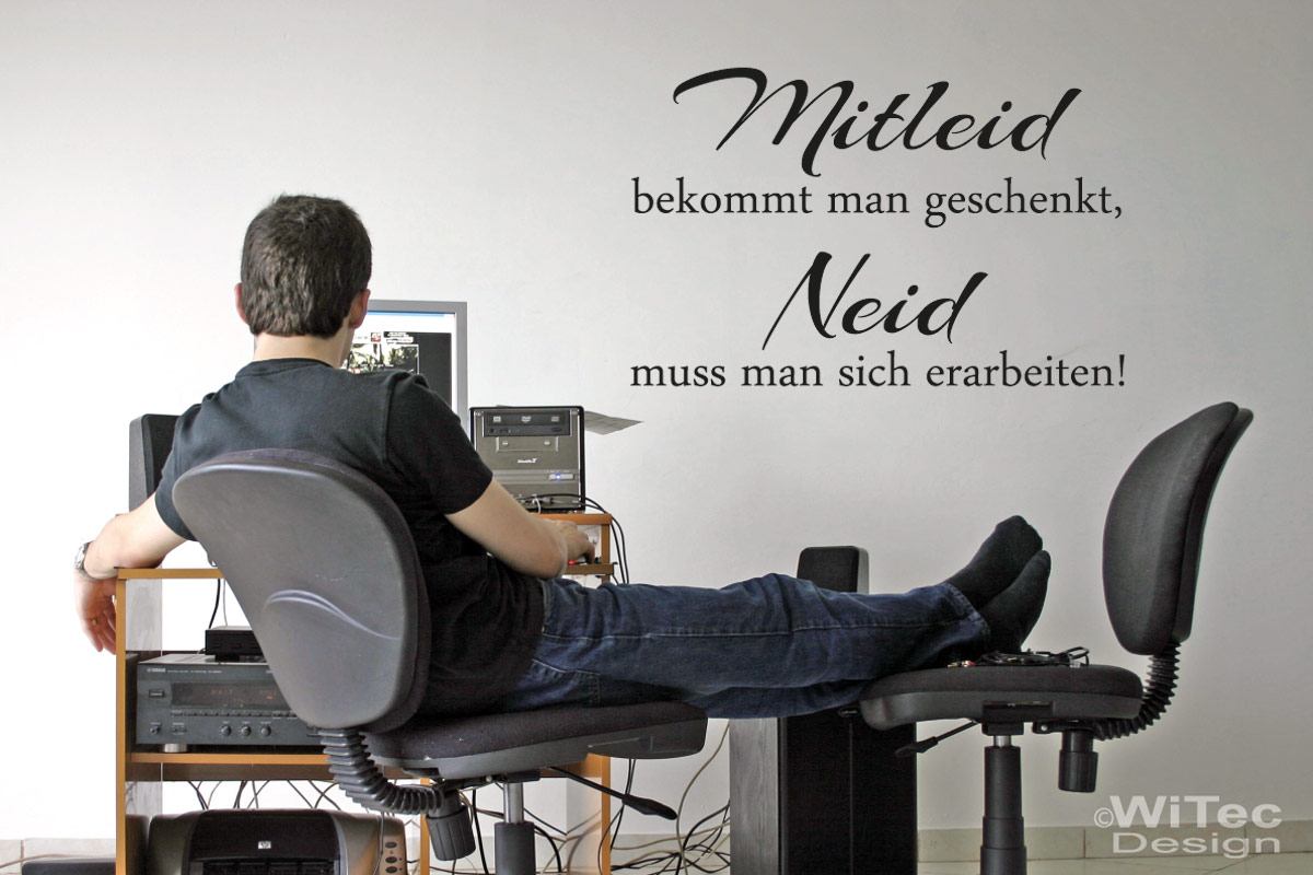 Wandtattoo Spruch Mitleid Neid Wandaufkleber
