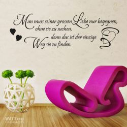 Wandtattoo Man muss seiner grossen Liebe... Wandaufkleber Spruch Wandtattoo Man muss seiner grossen Liebe... Wandaufkleber Spruch