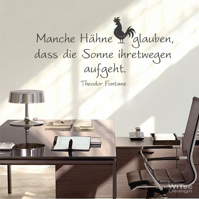 WA313 Wandtattoo Manche Hähne... Zitat Fontane