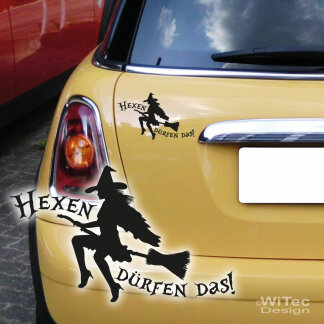 AA249 Autoaufkleber Hexen dürfen das! Sticker Auto Aufkleber Hexe