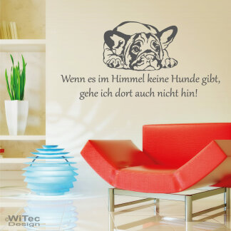 Franz&ouml;sische Bulldogge Zitat Hunde Wandaufkleber...