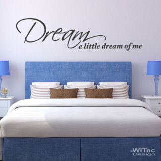 Dream a little dream Wandtattoo Traum Wandaufkleber