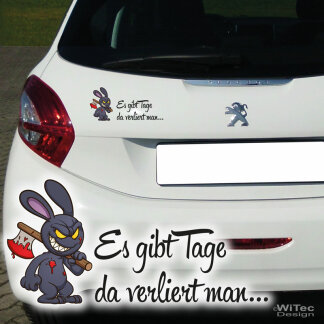 Autoaufkleber Hase Bunny Schriftzug Es gibt Tage Aufkleber Auto