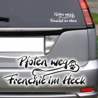 Pfoten weg Frenchie im Heck Aufkleber Franz&ouml;sische...