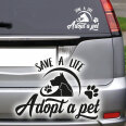 Hundeaufkleber Save a life adopt a pet Aufkleber Hund Katze