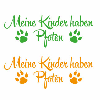 Hundeaufkleber Meine Kinder haben Pfoten Autoaufkleber