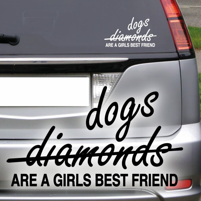 Hundeaufkleber dogs are a girls best friend Aufkleber Hunde