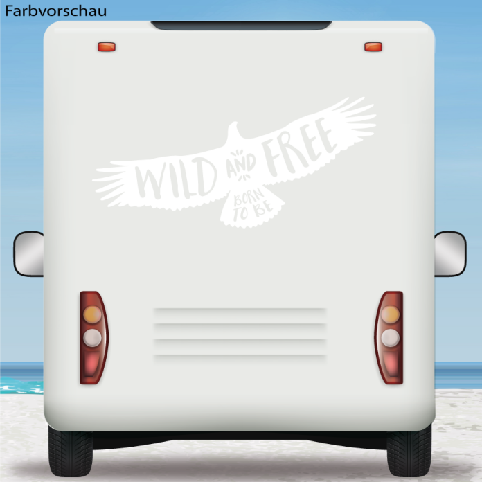 Wohnmobil Aufkleber Adler Eagle Wild and free Camper Wohnwagen