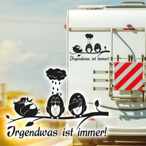 Wohnmobil Aufkleber Lustige Vögel Irgendwas ist immer Camper