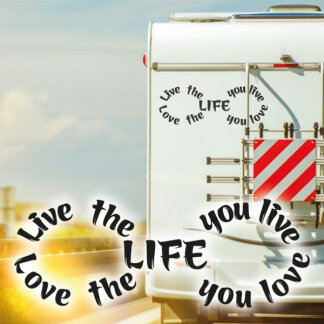 Wohnmobil Aufkleber Love the life you live Caravan Van Wohnwagen