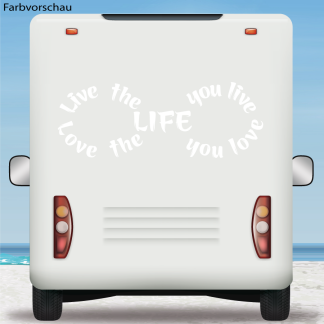 Wohnmobil Aufkleber Love the life you live Caravan Van Wohnwagen