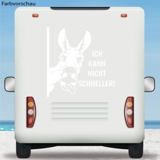 Wohnmobil Aufkleber Esel Ich kann nicht schneller Wohnwagen