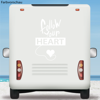 Wohnmobil Aufkleber Folllow your heart Wohnwagen Caravan