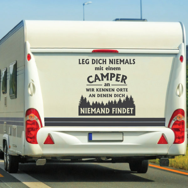 Wohnmobil Aufkleber Leg dich niemals mit einem Camper an