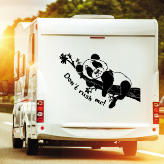 Wohnmobil Aufkleber Don&acute;t rush me! Panda B&auml;r...