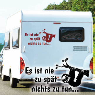 Wohnmobil Aufkleber Es ist nie zu spät Faultier Wohnwagen