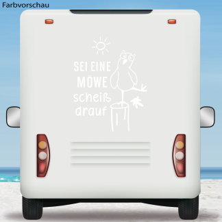 Wohnmobil Aufkleber Sei eine Möwe scheiß drauf